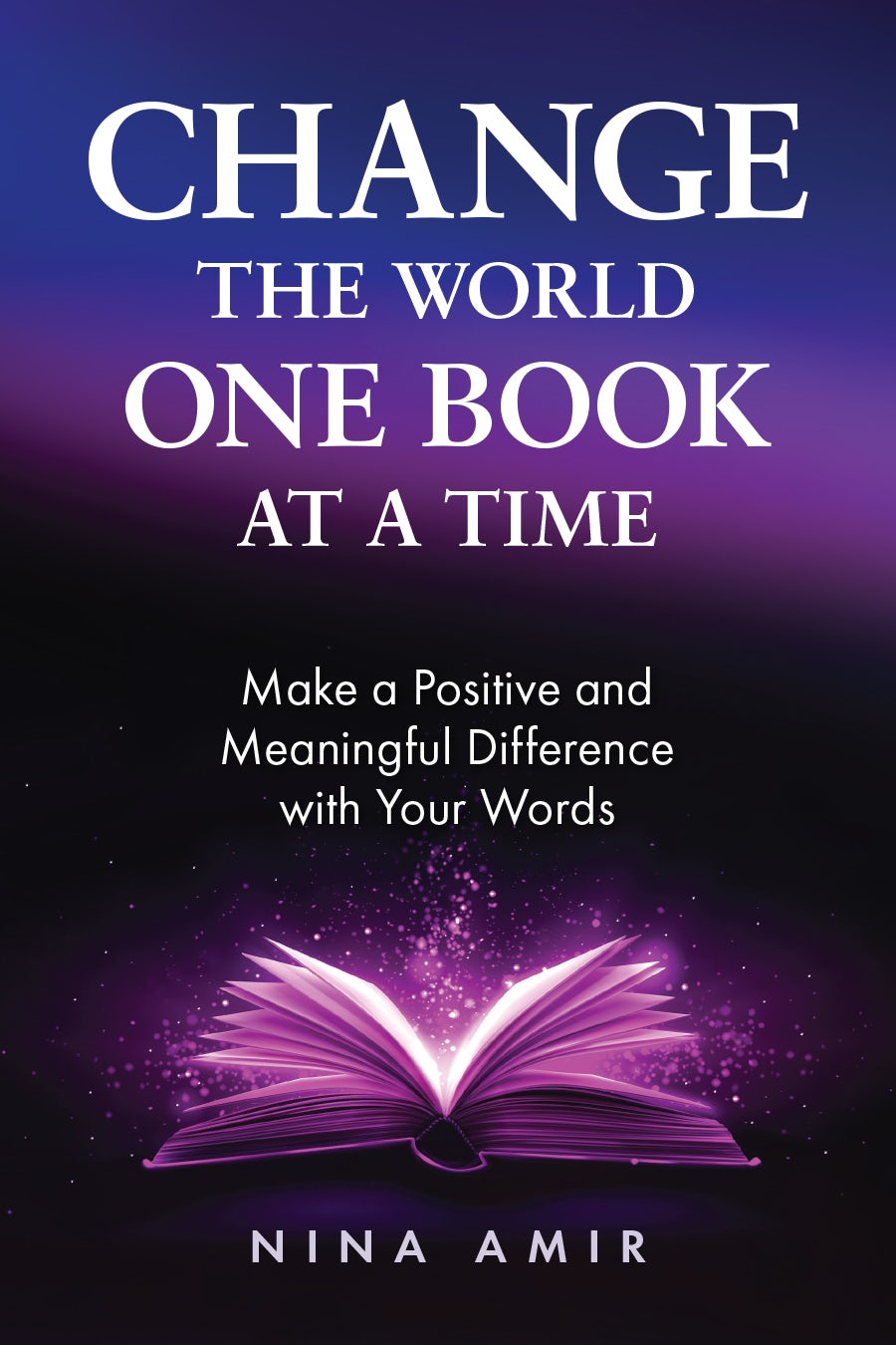 Book cover image for Change the World One Book At a Time ISBN: 9781963667295
